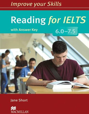 Improve your Skills Reading for IELTS 6.0-7.5 book