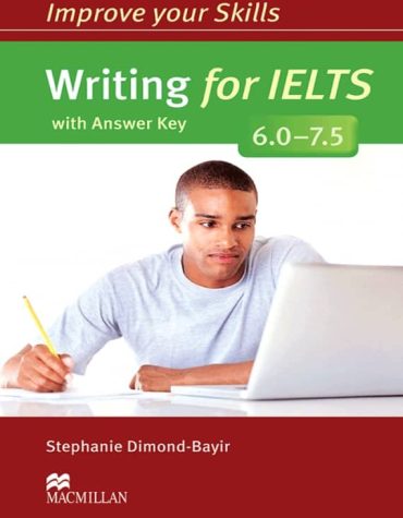 Improve your Skills Writing for IELTS 6.0-7.5 book