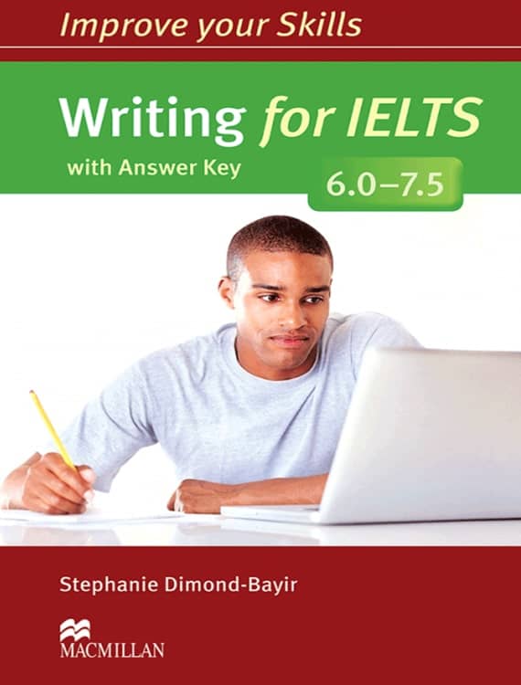Improve your Skills Writing for IELTS 6.0-7.5 book