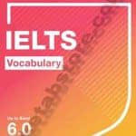 Cambridge IELTS Vocabulary Up to Band 6.0