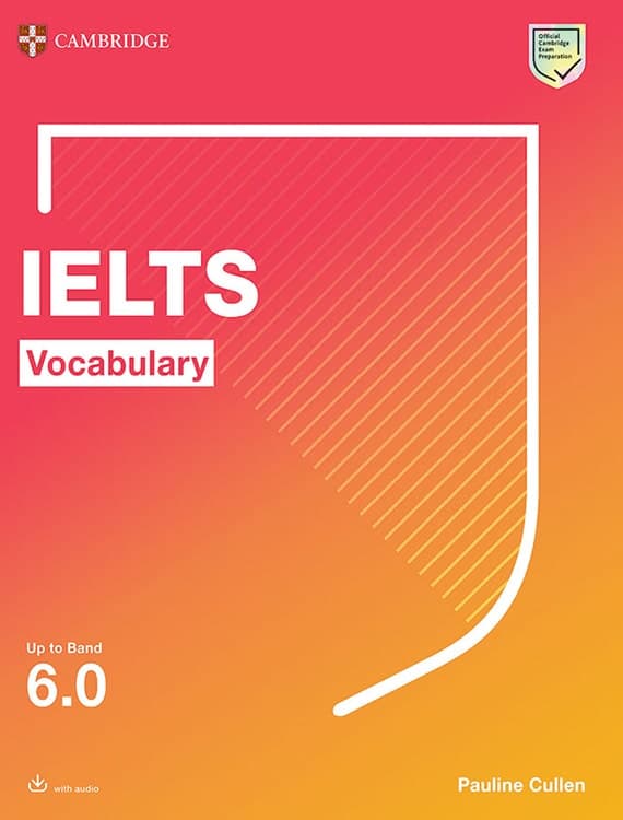 Cambridge IELTS Vocabulary Up to Band 6.0 book