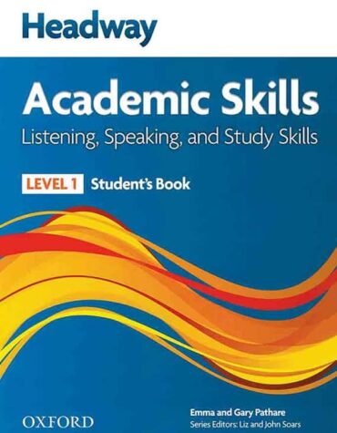 Headway Academic Skills Listening, Speaking, Study Skills level 1 book