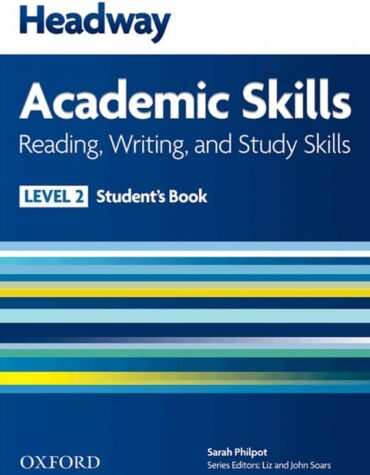 Headway Academic Skills Reading, Writing, Study Skills level 2 book