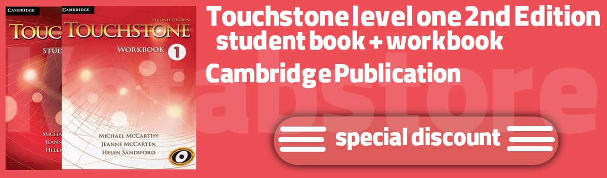 Touchstone level one 2nd Edition