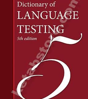 An Encyclopedic Dictionary of Language Testing
