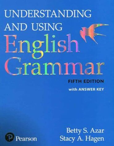 کتاب زبان آندرستندینگ اند یوزینگ انگلیش گرامر Understanding and Using English Grammar